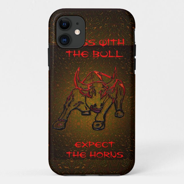 MESS WITH THE BULL EXPECT THE HORNS Case-Mate iPhone CASE (Back)