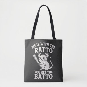 Mess with the Ratto You Get the Batto FunnyT-Shirt Tote Bag
