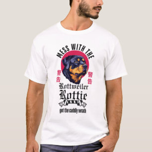 Mess with the Rottweiler T-Shirt