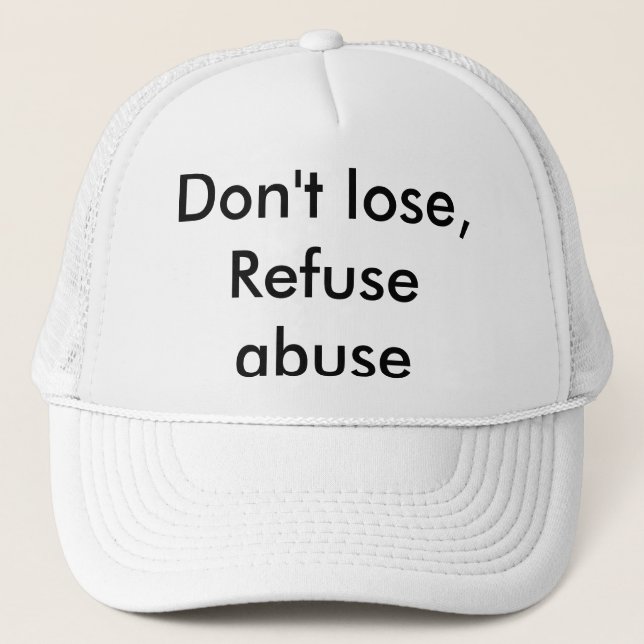 Message against abuse trucker hat (Front)
