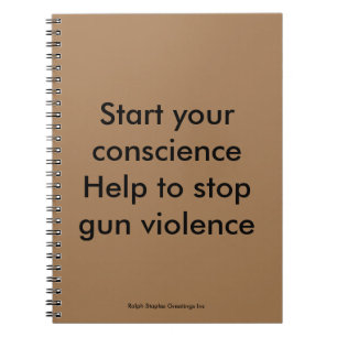 Message against gun violence notebook