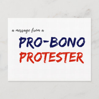 Message from a Pro-Bono Protester Postcard