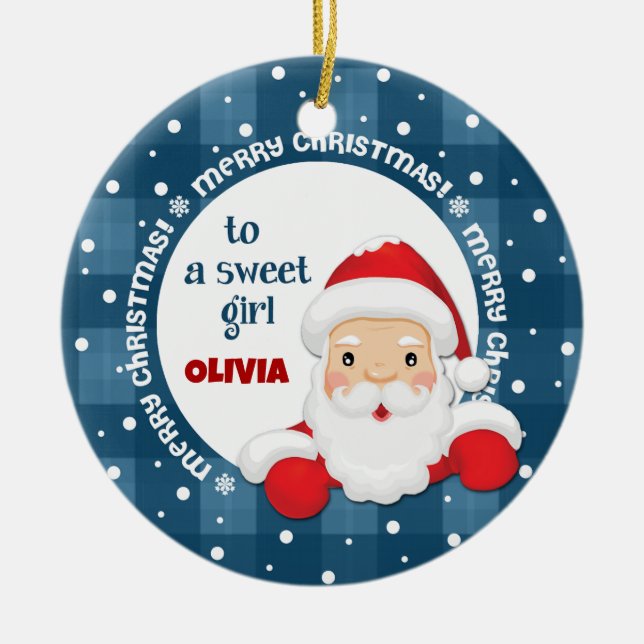 Message from Santa Claus for Girl Custom Name Ceramic Ornament (Front)