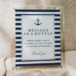 Message In A Bottle Sign Nautical Navy Stripes<br><div class="desc">Ask your wedding guests to leave their message for the newlyweds to read on their first anniversary with this nautical "Message in a bottle" sign with anchor and navy and white stripes. Or use the sign as an advice sign for you boy baby shower or nautical bridal shower.</div>