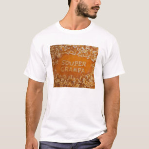 Message In My Soup: Grampa Shirt