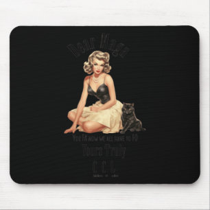 Messages From Childless Cat Ladies 1 Mouse Pad