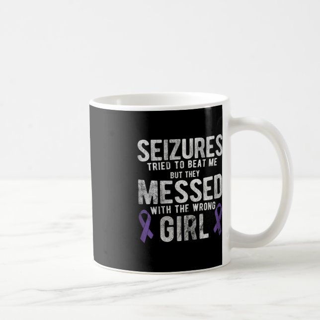 Messed With The Wrong Girl Epilepsy Awareness  Coffee Mug (Right)