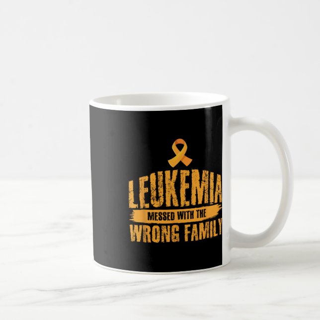 Messed With Wrong Family Support Leukaemia Awarene Coffee Mug (Right)