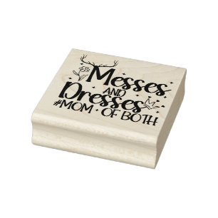 Messes and Dresses Mum of both Rubber Stamp