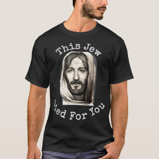 Messianic Christians  Jewish Jesus  T-Shirt