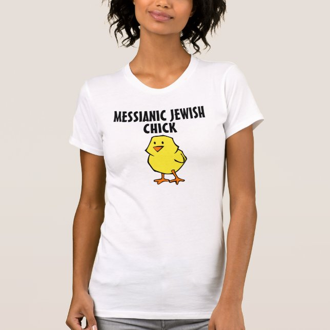 Messianic Jewish T-shirts, Chick T-Shirt (Front)