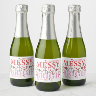 Messy and Bright Christmas gift  Sparkling Wine Label
