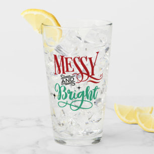 Messy and Bright   Funny Festive Christmas Pun Glass