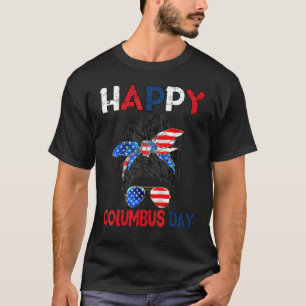 Messy Bun American Flag Columbus Day Men Woman USA T-Shirt
