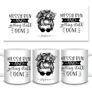Messy Bun and Getting Stuff Done Mum Life Funny Coffee Mug