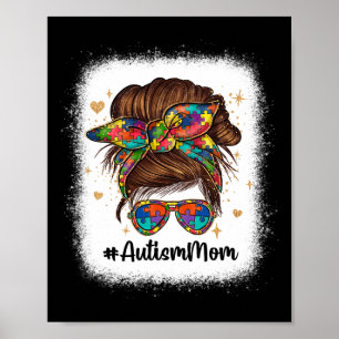 Messy Bun Autism Mum Autism Awareness Acceptance M Poster