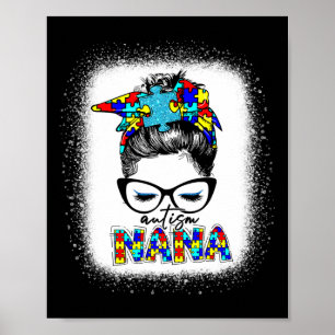 Messy Bun Autism Nana Fun Nana Puzzle Autism Aware Poster