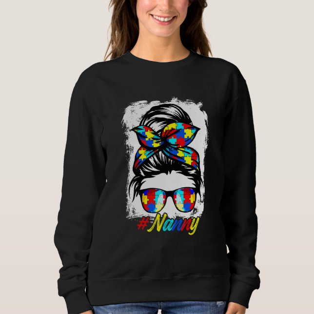 Messy Bun Bandanna Nanny Ladies Girls Women Autism Sweatshirt (Front)