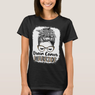Messy Bun Brain Cancer Warrior T-Shirt