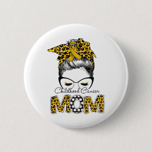 Messy Bun Childhood Cancer Mum Leopard Awareness M 6 Cm Round Badge
