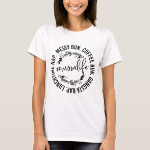 Messy Bun Coffee Run Gangsta Rap Mum Life T-Shirt