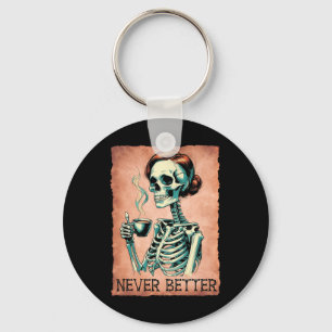 Messy Bun Drinking Coffee For Women Never Better S Key Ring