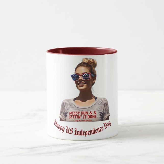 "Messy Bun & Gettin' It Done" July 4th Custom Mug (Center)
