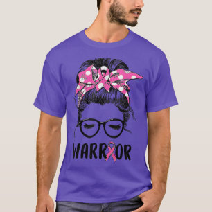 Messy bun glasses wear pink warrior breast cancer T-Shirt