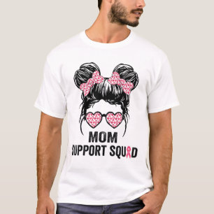 Messy Bun Gles Mum Support Squad Breast Cancer Awa T-Shirt