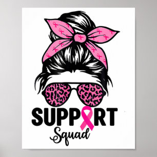 Messy Bun Gles Pink Support Squad Breast Cancer Aw Poster
