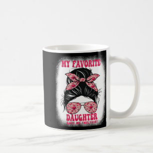 Messy Bun Grandma Mum My Favourite Daughter Gave T Coffee Mug