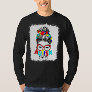 Messy Bun Hair Autism Sister Puzzle Pieces Autism T-Shirt