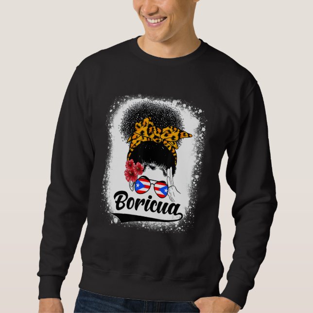 Messy Bun Hair Boricua Puerto Rico Puerto Rican Fl Sweatshirt (Front)