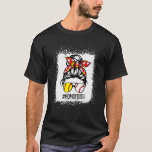 Messy Bun Hair Mom Of Both Softball & Baseball Ble T-Shirt