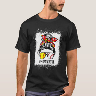 Messy Bun Hair Mom Of Both Softball & Baseball Ble T-Shirt