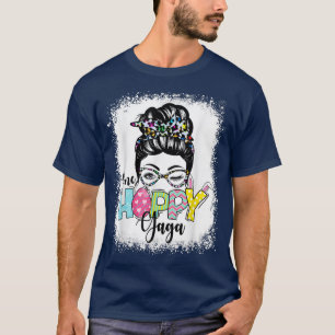 Messy Bun Hair One Hoppy Gaga Bunny Happy Easter D T-Shirt