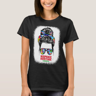 Messy Bun Hispanic Heritage Month Cool Latino Prid T-Shirt