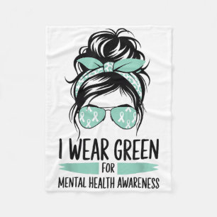 Messy Bun I Wear Green For Mental Health Awareness Fleece Blanket