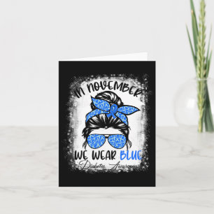 Messy Bun In November We Wear Blue Diabetes Awaren Card
