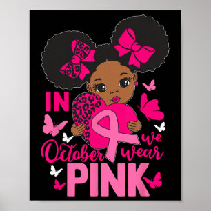Messy Bun In October We Wear Pink Breast Cancer Bl Poster