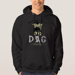 Messy Bun Kinda Busy Being A Dog Mum Life Jeju Dog Hoodie