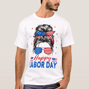 Messy Bun Labor Day Usa Flag T-Shirt