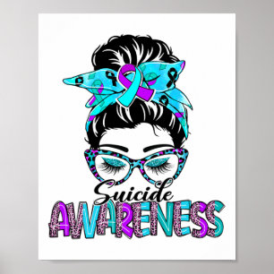 Messy Bun Leopard Purple And Teal Ribbon Suicide A Poster
