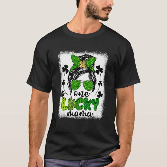 Messy Bun Leopard St Patrick's Day One Lucky Mama  T-Shirt (Front)