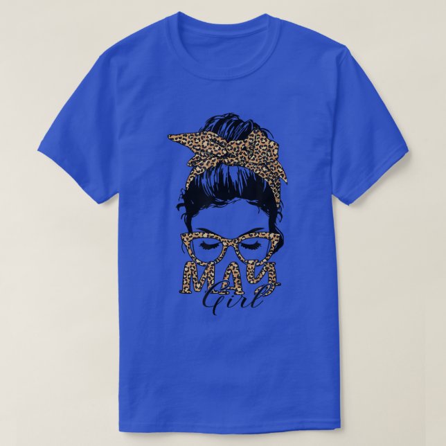 Messy Bun May Girl Sunglasses Leopard Lady Birthda T-Shirt (Design Front)