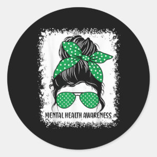 Messy Bun Mental Health S Awareness Green Ribbon _ Classic Round Sticker