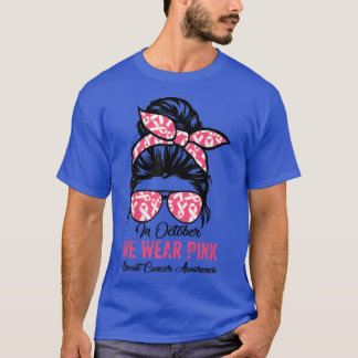 Messy Bun Moms Support Team Breast Cancer Survivor T-Shirt