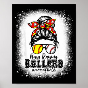 Messy bun mum of both baseball softball busyMessy Poster