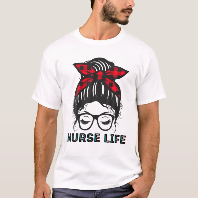 Messy Bun Nurse Life Facemask Getting Stuff Done R T-Shirt (Front)