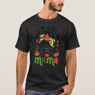 Messy Bun One In Melon Mama Watermelons Woman T-Shirt